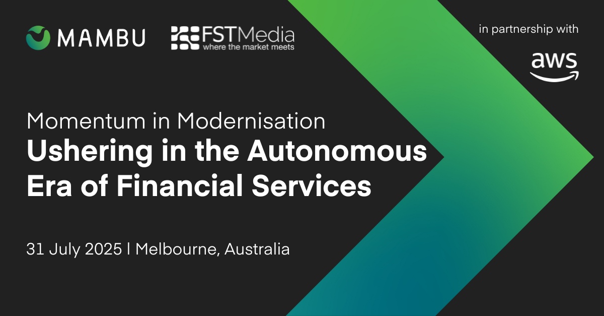 Future of Financial Services, Melbourne 2025 | Mambu