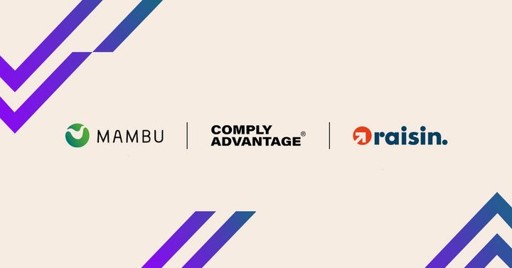 Mambu ComplyAdvantage Raisin Bank