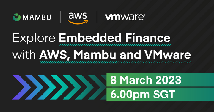 Explore Embedded Finance with AWS, Mambu and VMware