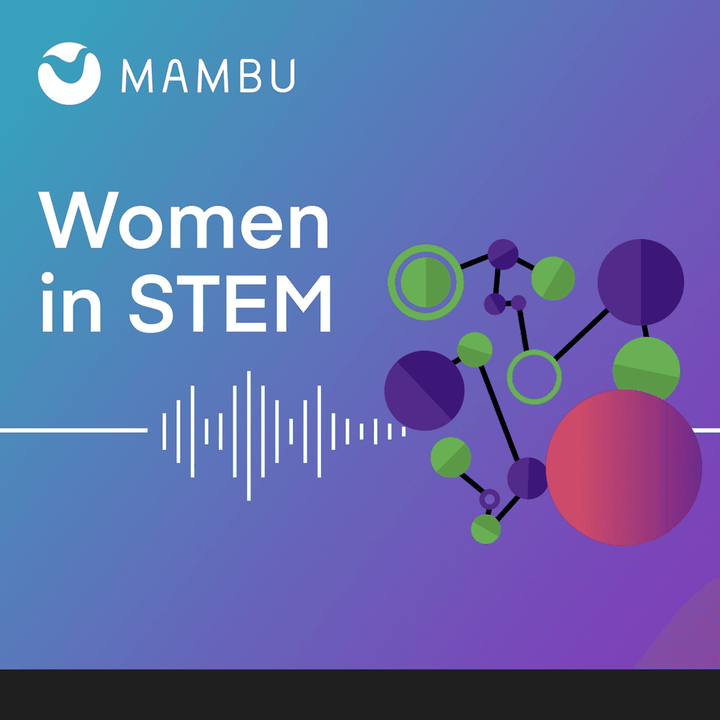 Mambu presents: Women in STEM
