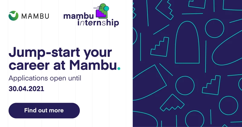 Jump-start your career at Mambu. Applications open until 30.04.2021