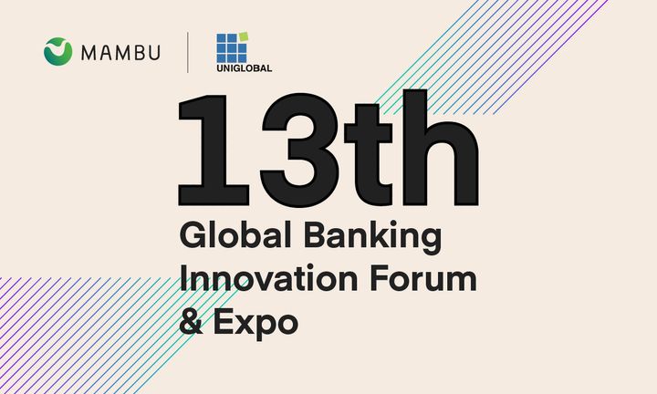 Meet Mambu at the Global Banking Innovation Forum & Expo