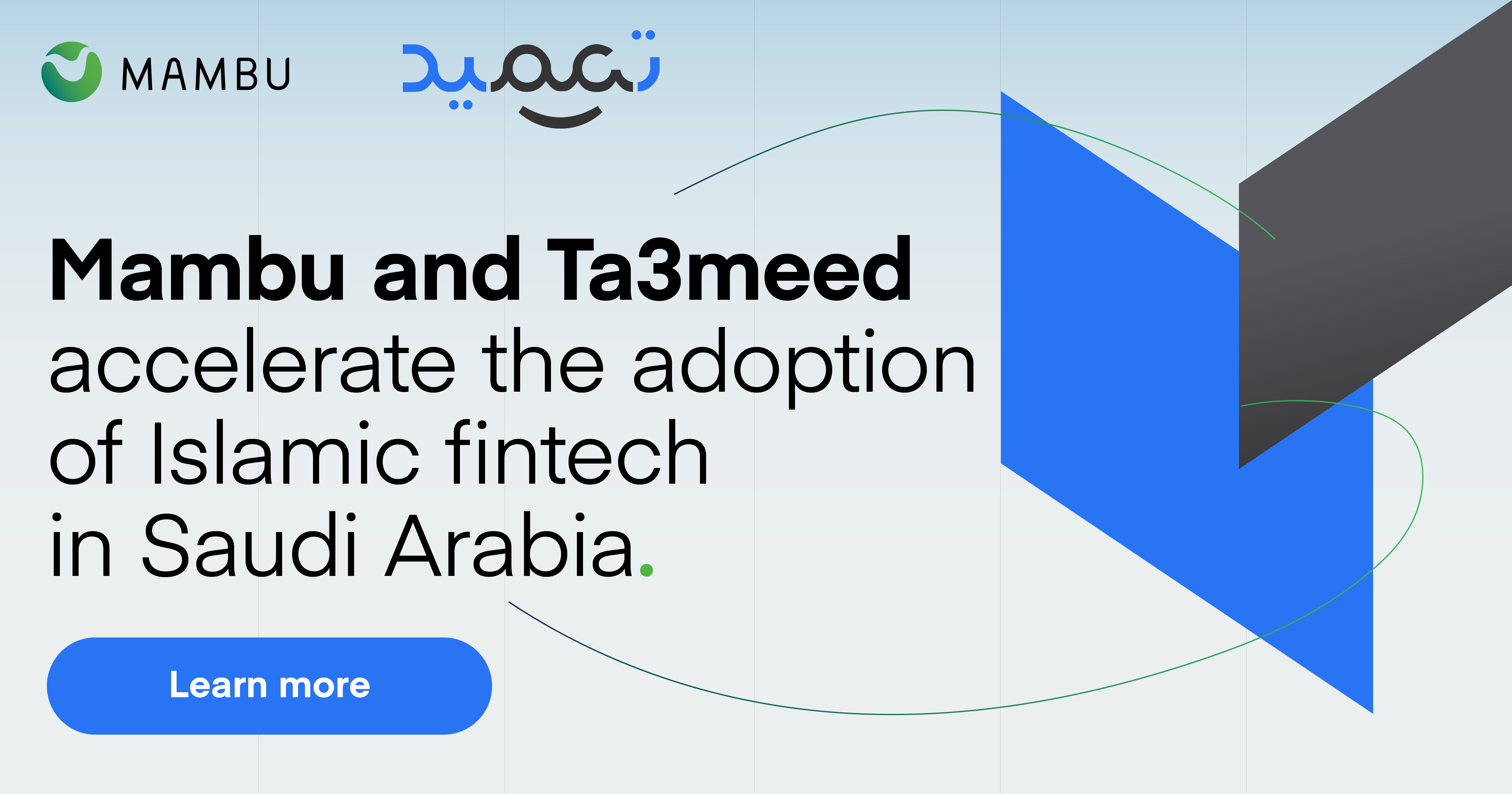 Mambu And Ta3meed Accelerate The Adoption Of Islamic Fintech In Saudi