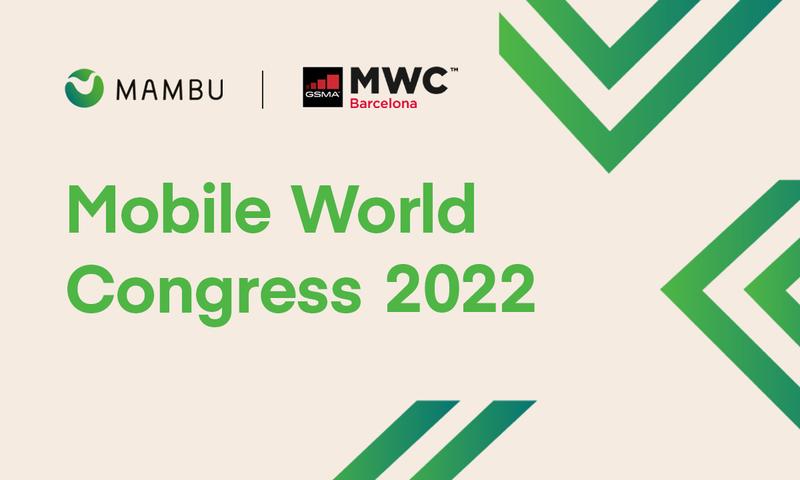 Mambu at Mobile World Congress 2022