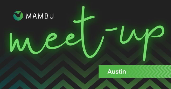 Mambu Meet-up Austin