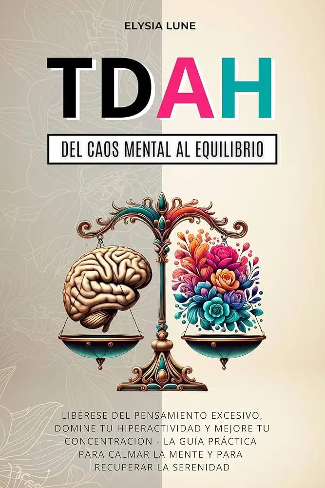TDAH del caos al equilibrio