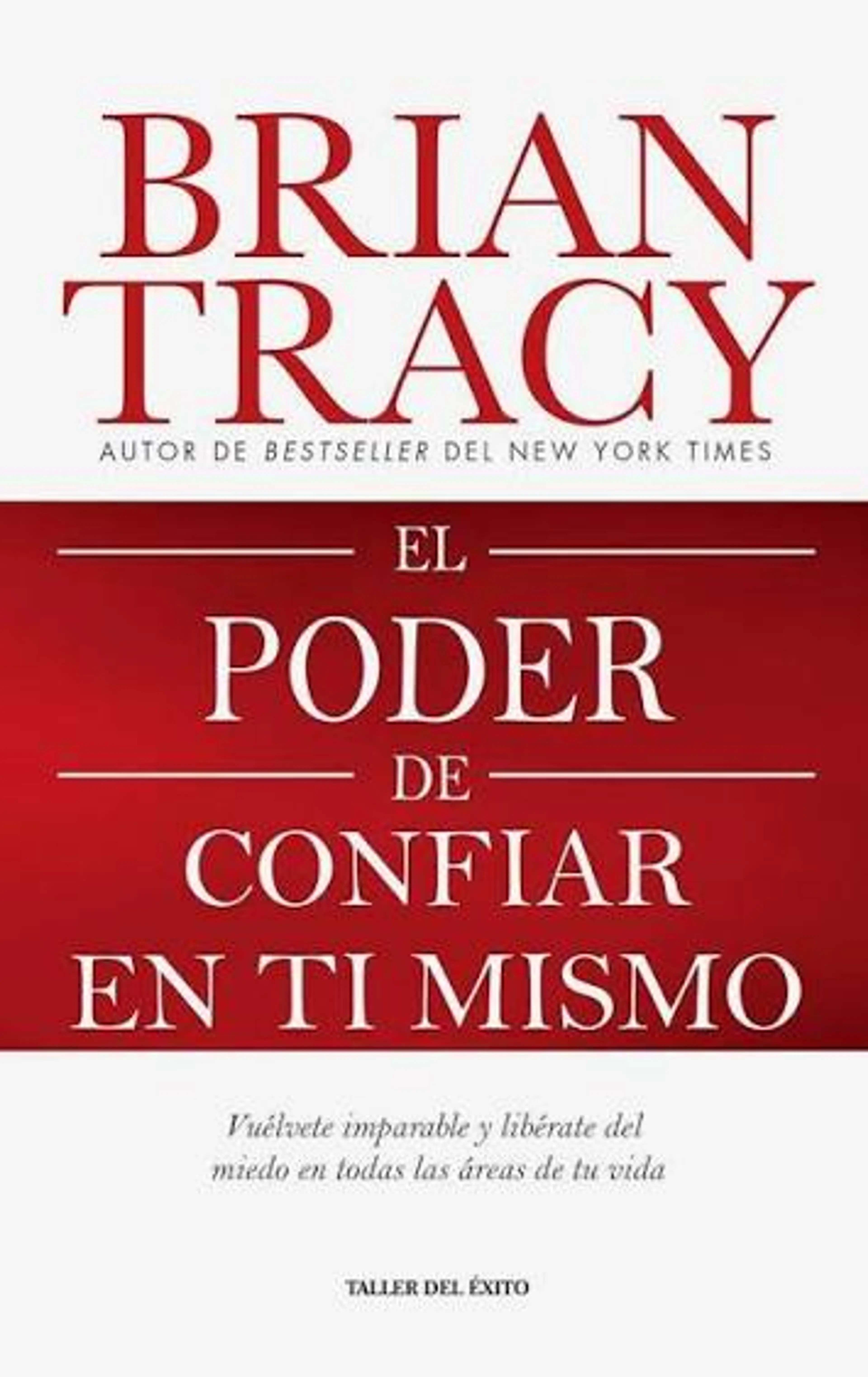 EL PODER DE CONFIAR EN TI MISMO