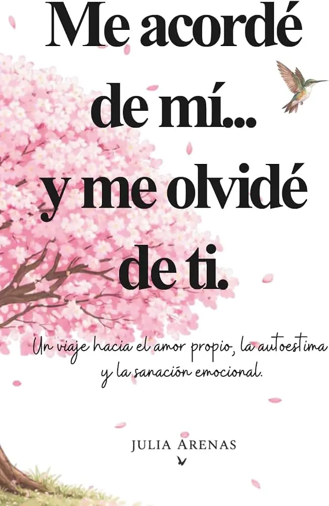 Me acordé de mí y me olvidé de ti