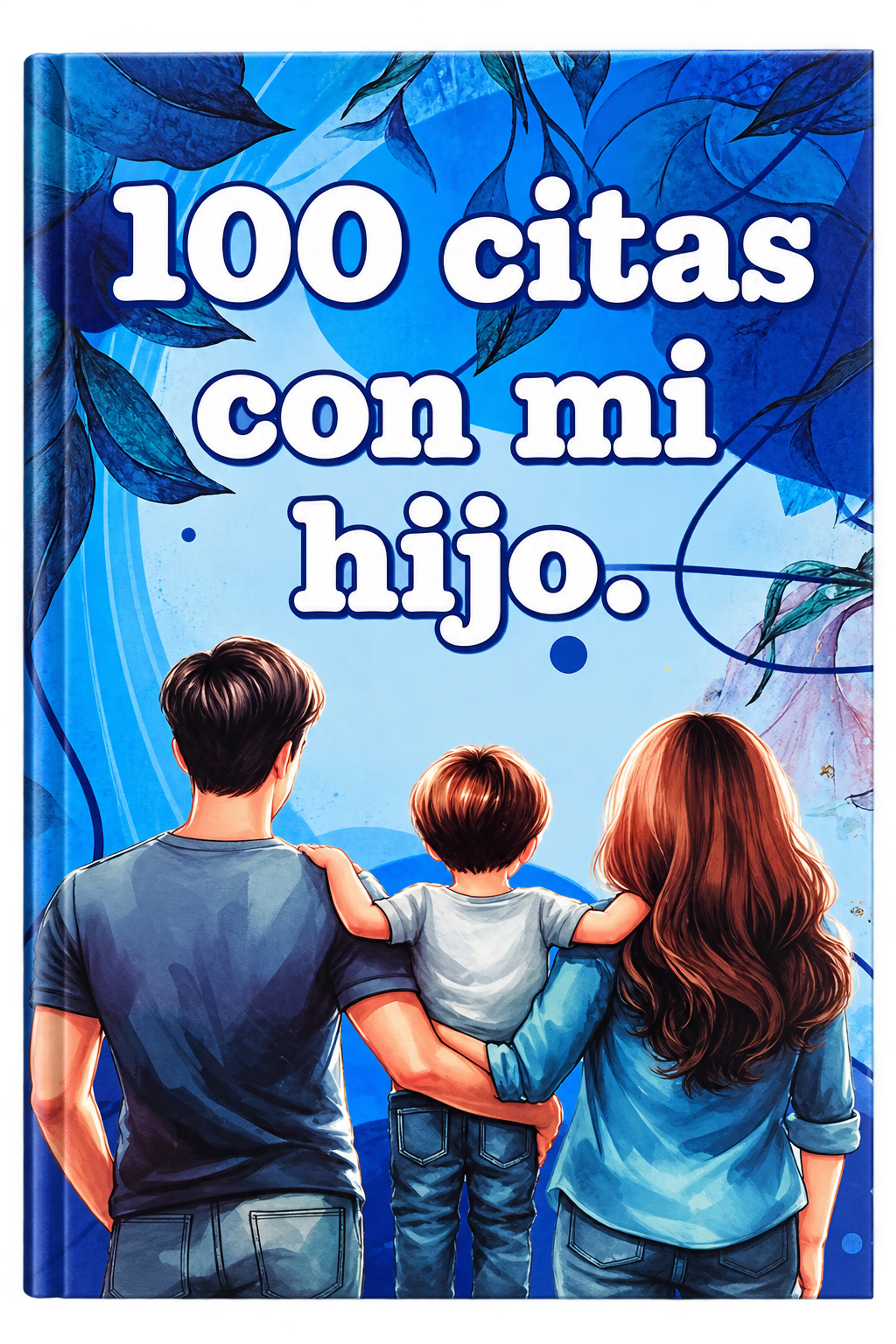 100 CITAS CON MI HIJO