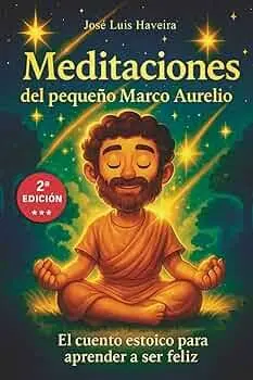 Meditaciones del pequeño Marco Aurelio