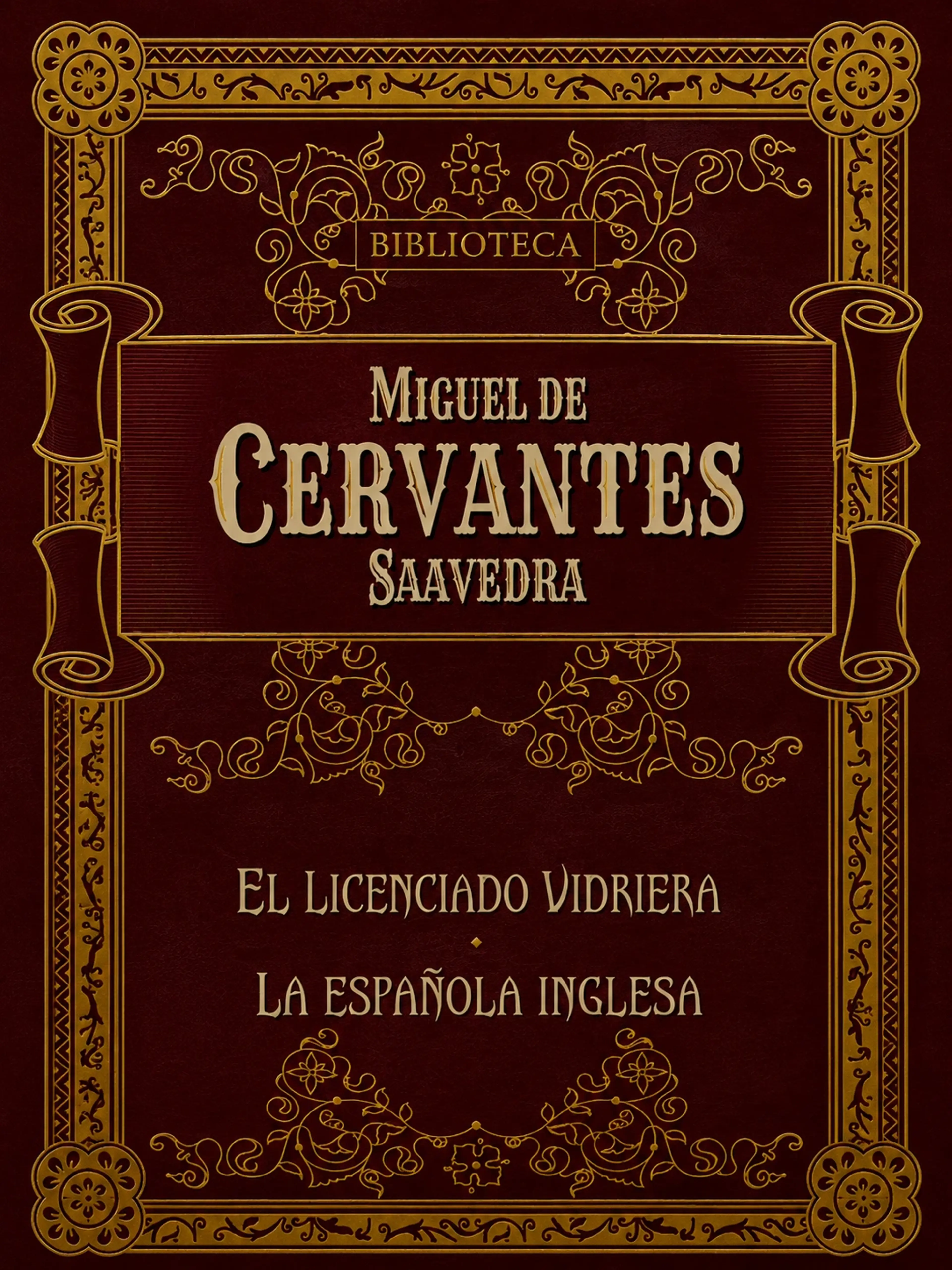 El licenciado Vidriera – La española inglesa