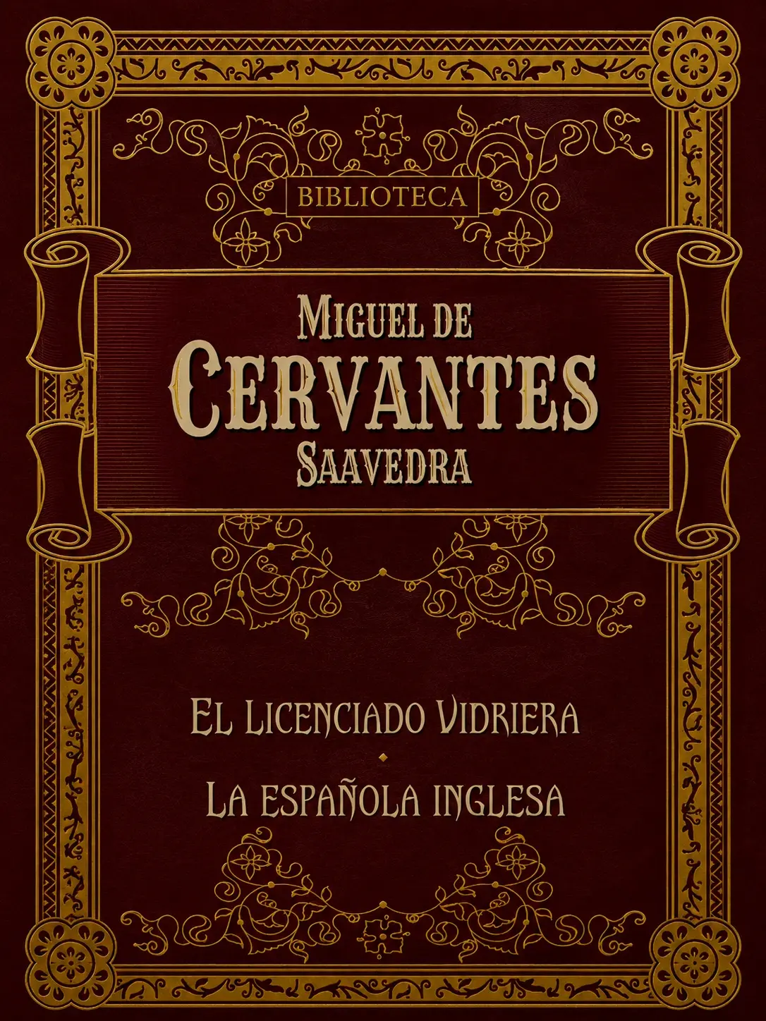 El licenciado Vidriera – La española inglesa
