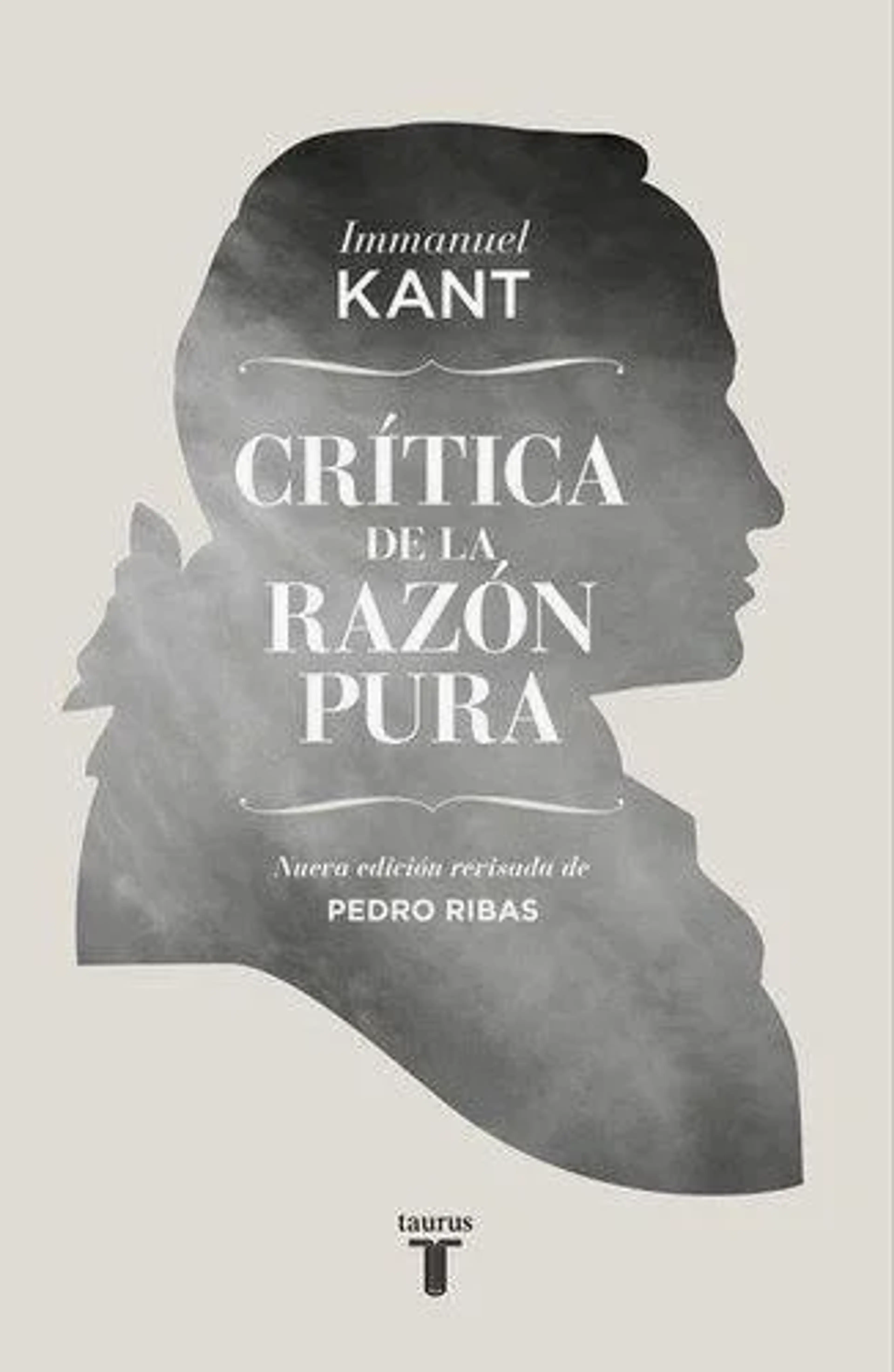 Crítica de la razón pura - Editorial Taurus