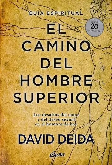 EL CAMINO DEL HOMBRE SUPERIOR