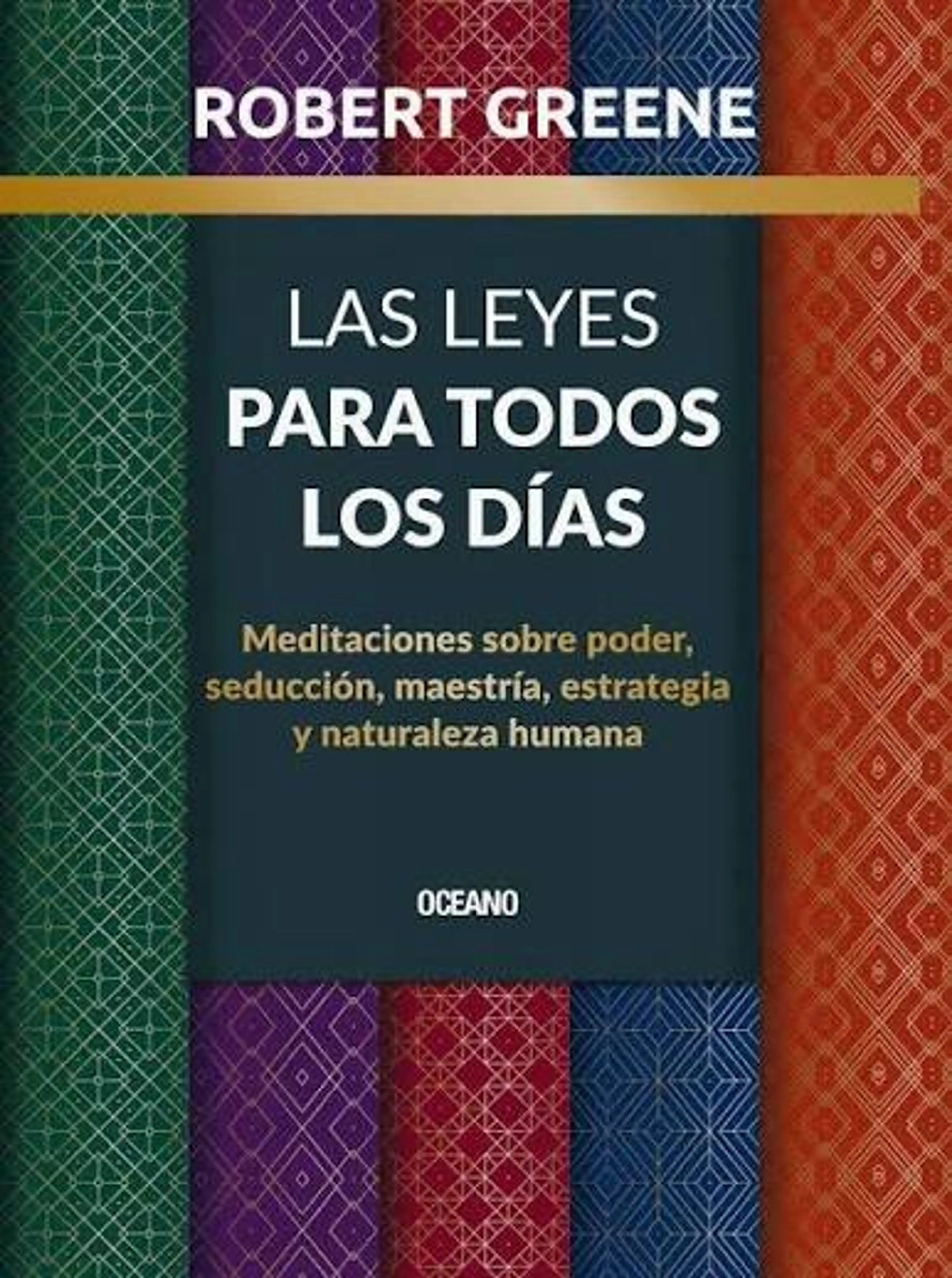 LAS LEYES PARA TODOS LOS DIAS