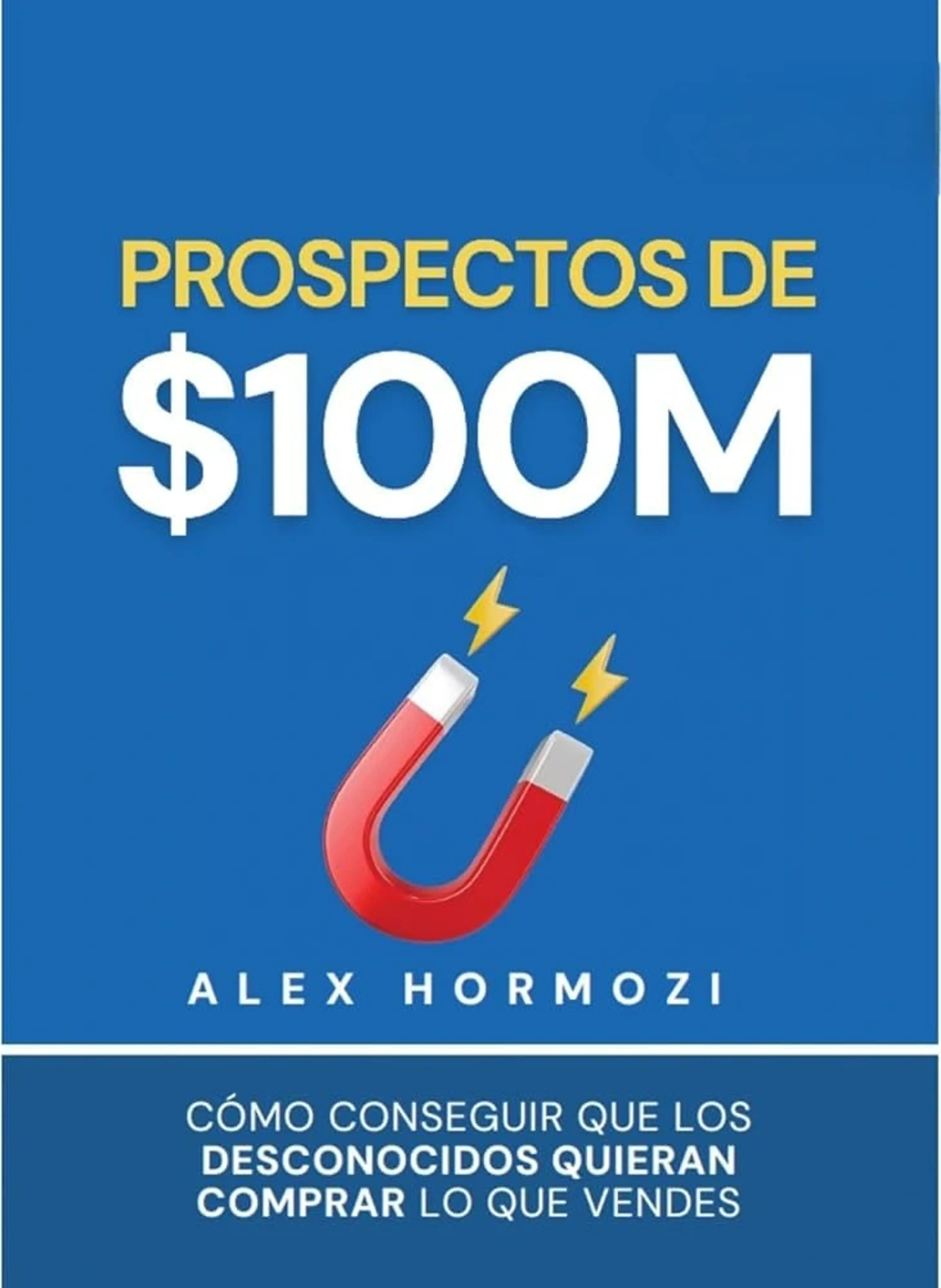 Prospectos de $100M