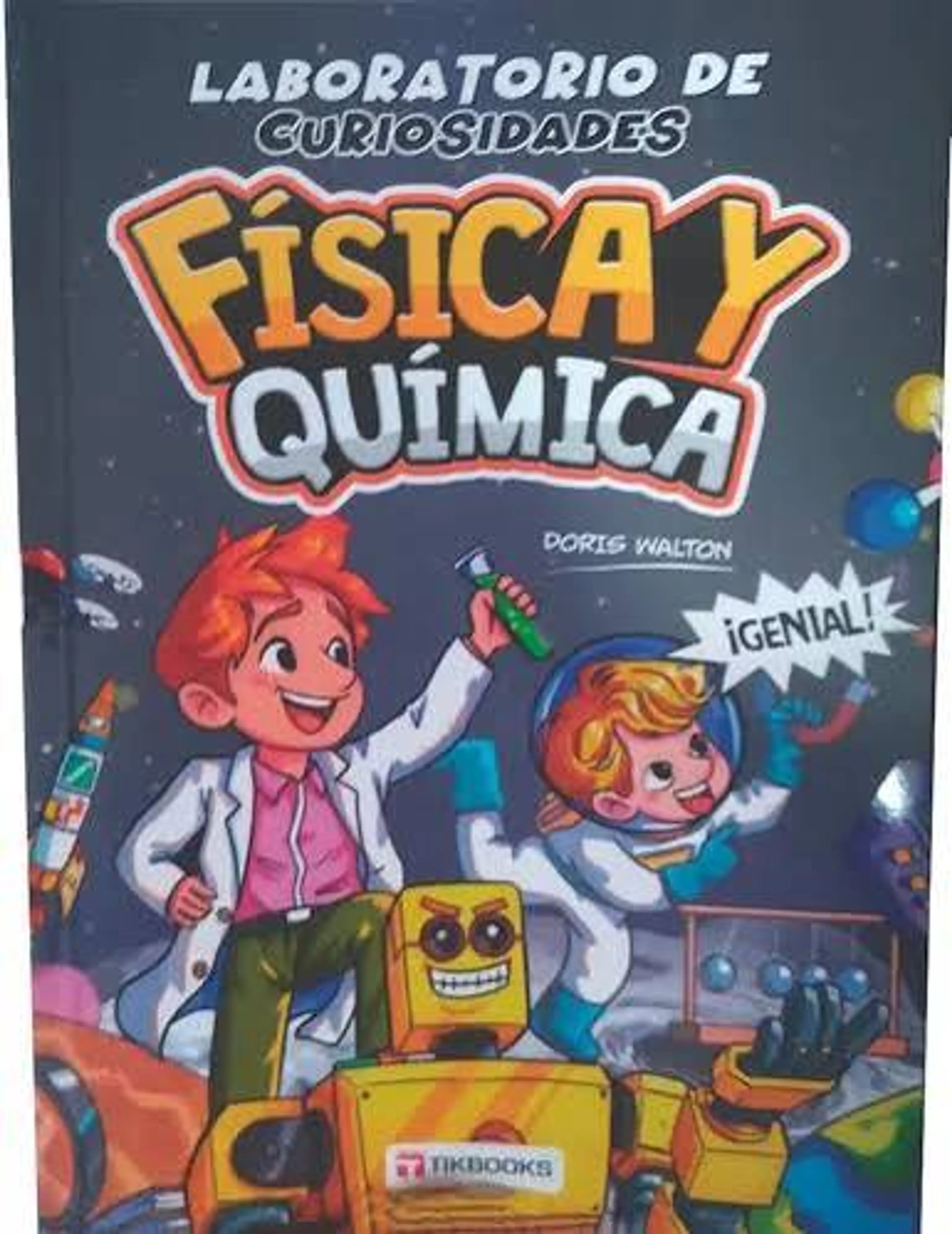 LABORATORIOS DE CURIOSIDADES FISICA Y QUIMICA