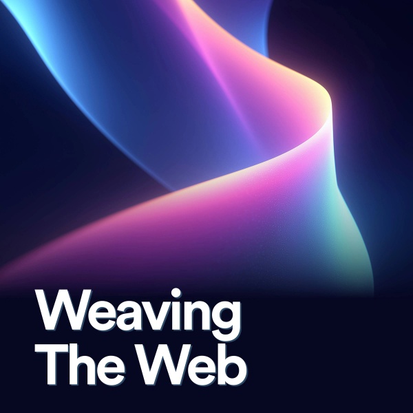 Weaving The Web - Internet Origins Episode Cover