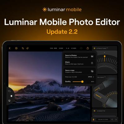 Luminar Mobile 2.2 : מה חדש בעדכון הגדול?