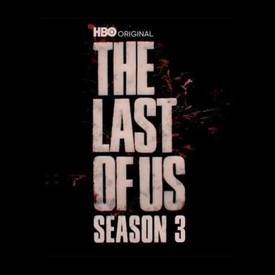 עונה 3 של The Last Of Us כבר בהכנה מוקדמת