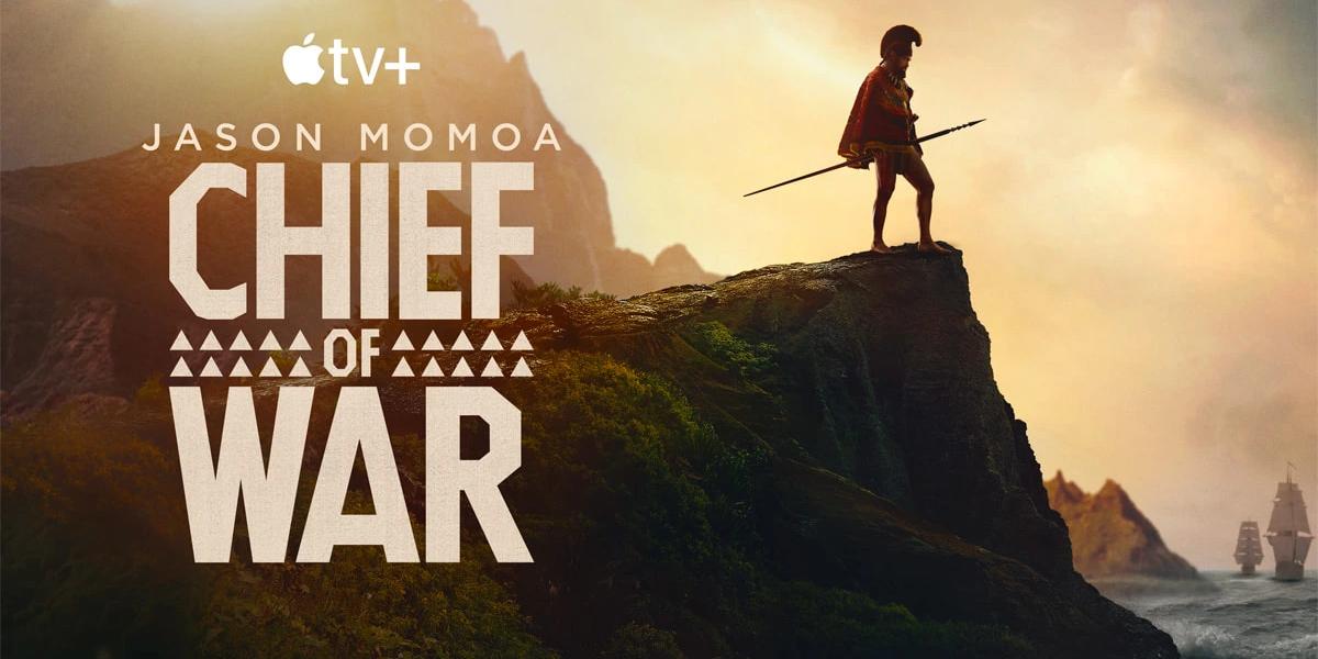 Chief of War: Jason Momoa חוזר ל־Apple TV+ עם סאגה היסטורית סוחפת