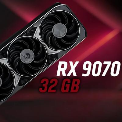 כרטיס ה-RDNA 4 עם 32GB של AMD עשוי להיקרא Radeon RX 9070 XTX