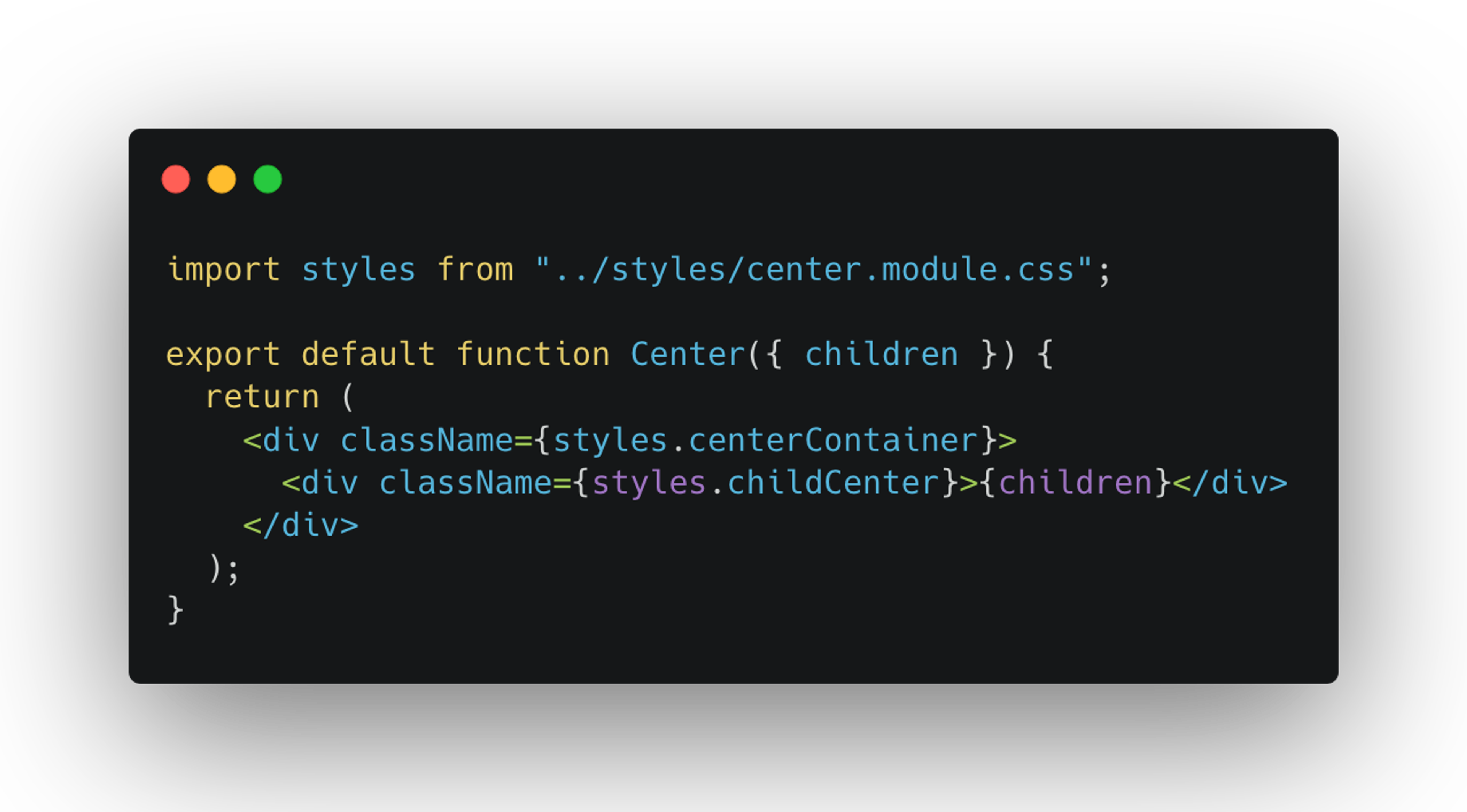 A stylized screenshot generated by Carbon, depicting a code snippet for a React component in a window with a macOS-like design, including traffic light control buttons. The dark-themed code editor window casts a subtle drop shadow, enhancing the visual representation of a desktop coding environment. The displayed code includes an import statement and a functional component that centers its children elements using CSS modules.