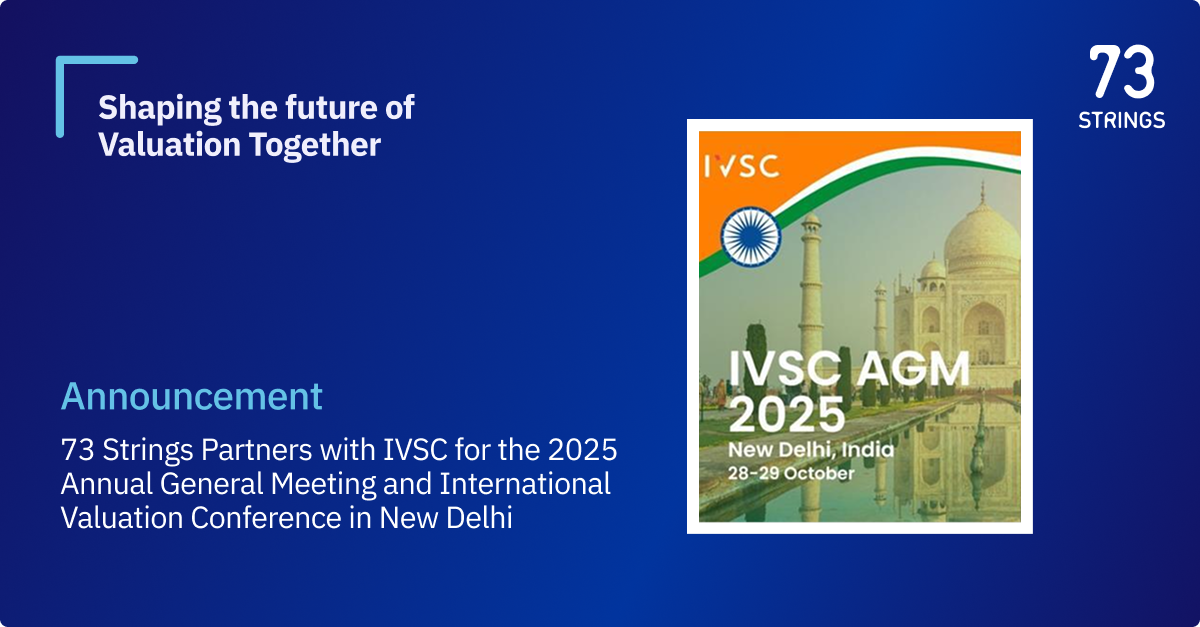 73 Strings Partners with IVSC for the 2025 Annual General Meeting and International Valuation Conference in New Delhi