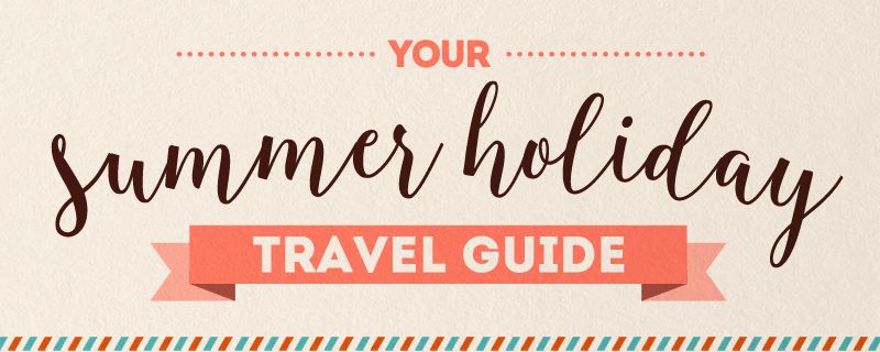 Summer Holiday Travel Guide Infographic