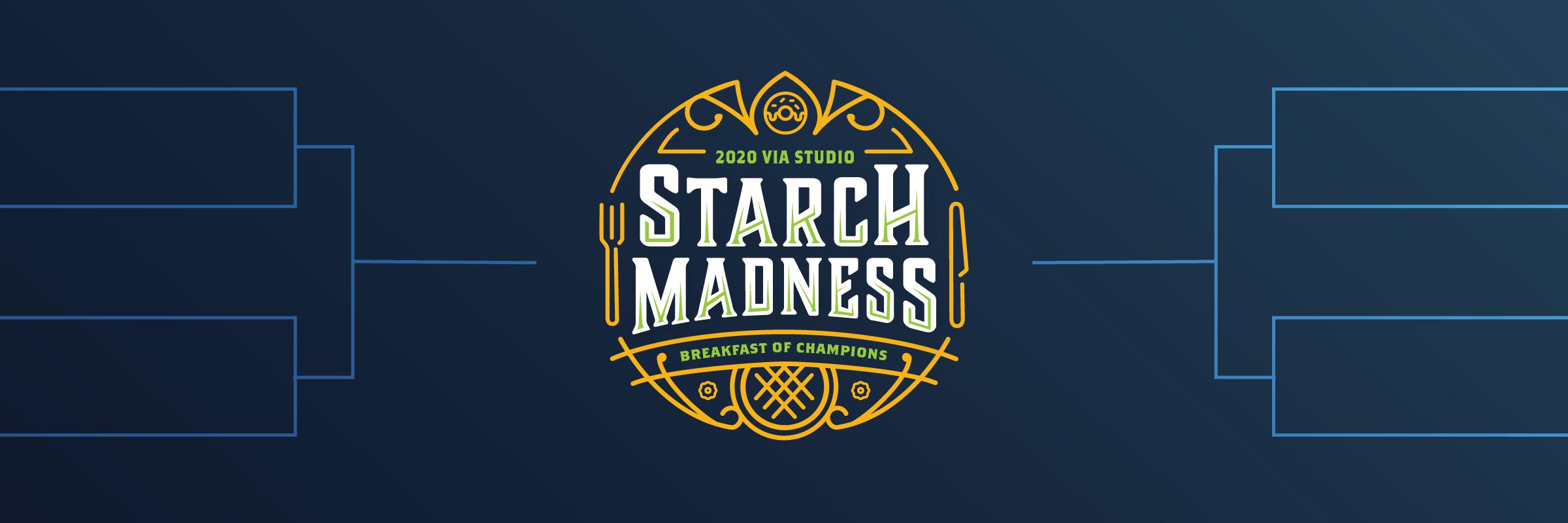 VIA Studio Social: Starch Madness