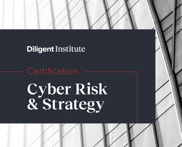 DILIGENT INSTITUTE CYBER RISK CERTIFICATION