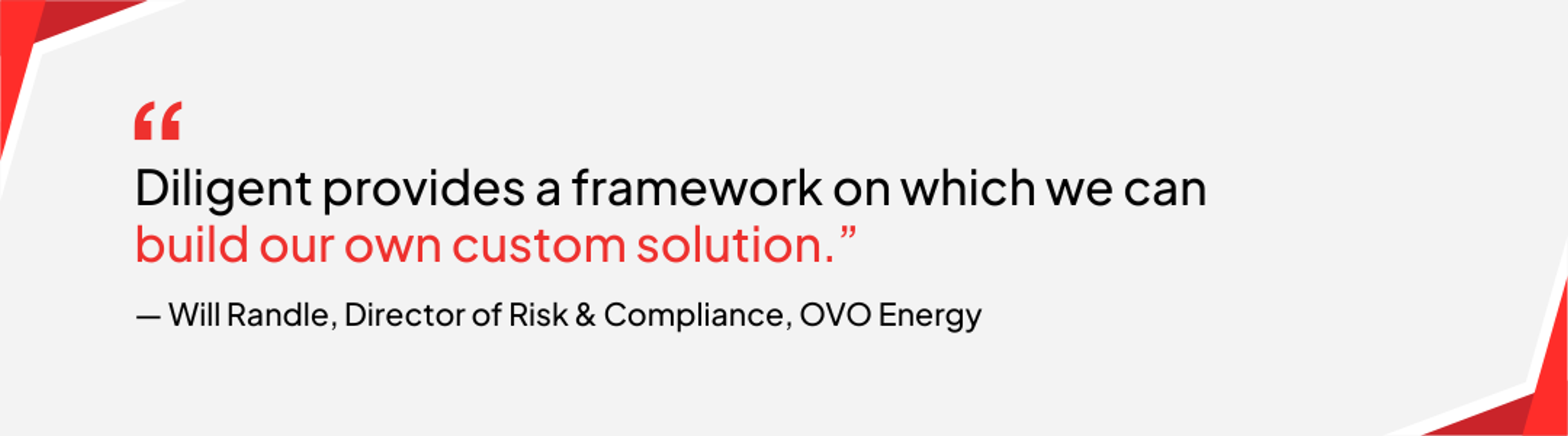 Will Randle, Director of Risk & Compliance, OVO Energy -  Quote