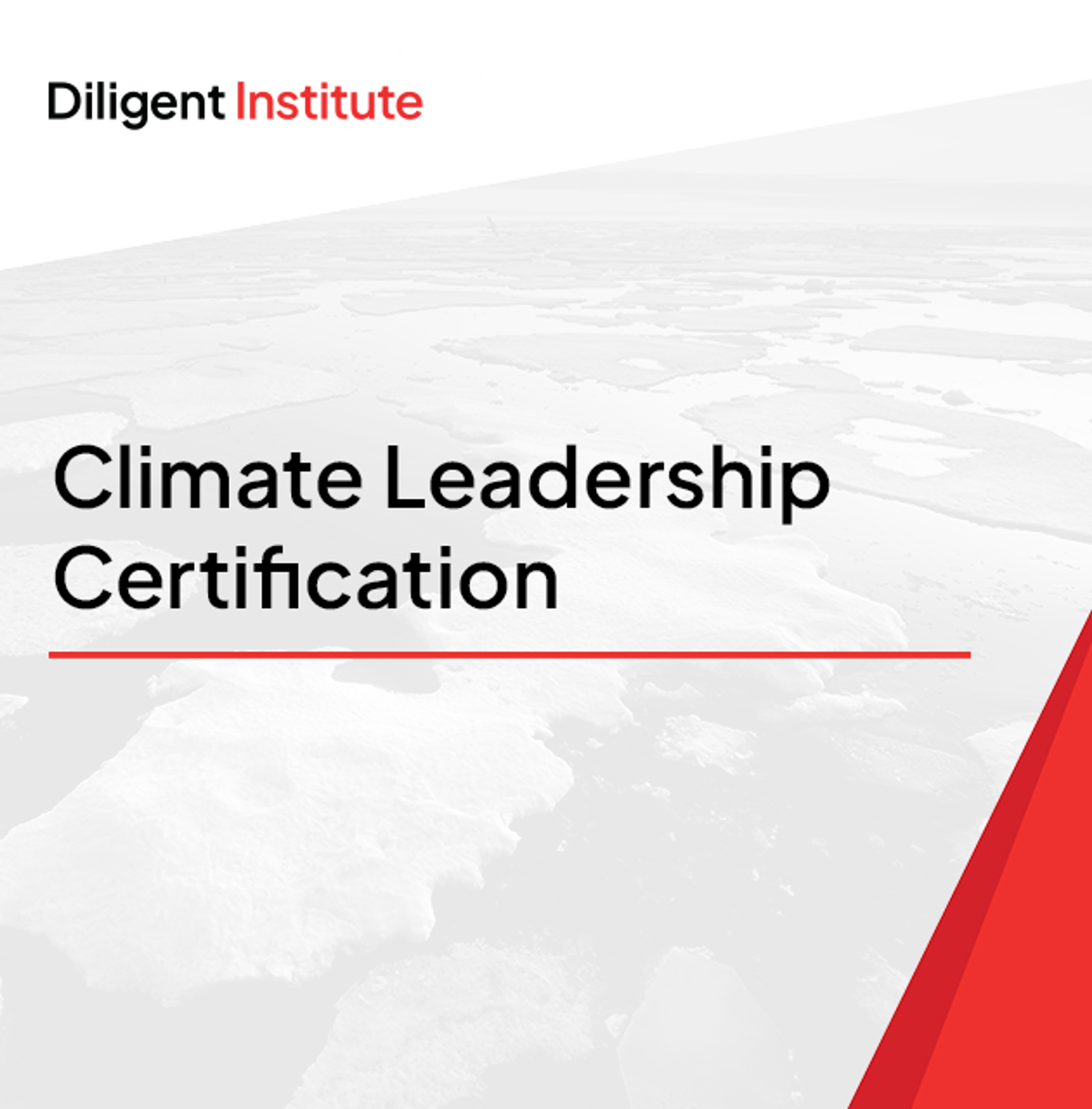 DILIGENT INSTITUTE CLIMATE LEADERSHIP CERTIFICATION