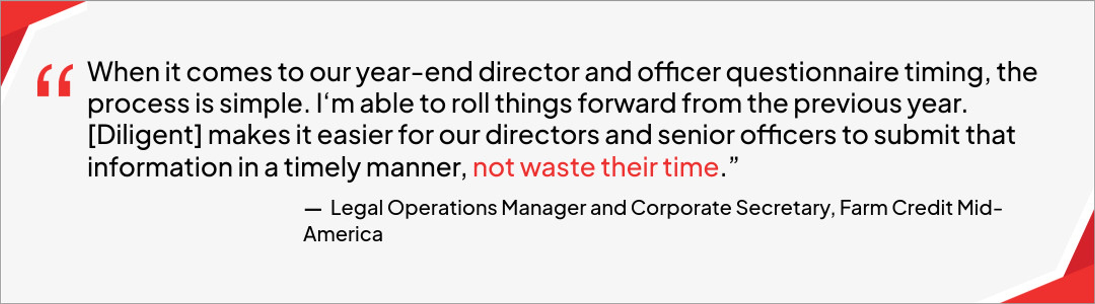 Legal operations manager and corporate secretary at Farm Credit Mid-America explaining how Diligent help with with their D&O questionnaire