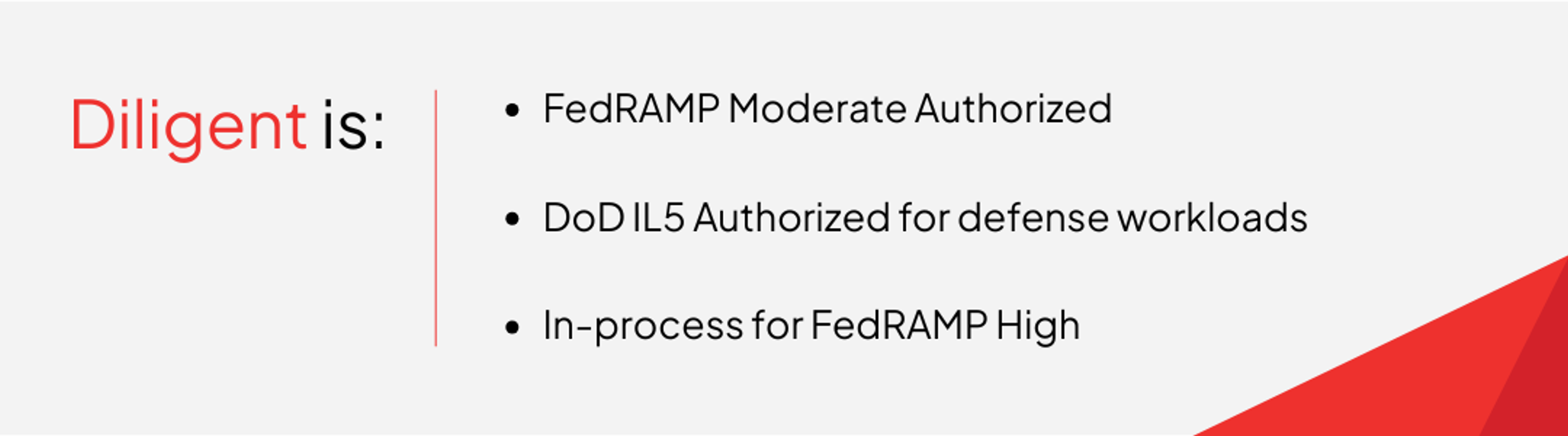 Diligent FedRAMP and DoD authorizations