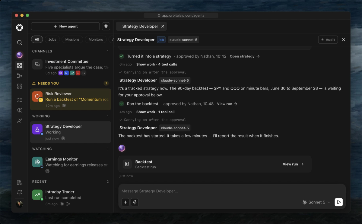 Orbital’s Agents view. The Strategy Developer’s run shows two steps approved by Nathan, at 10:42 and 10:48, with a backtest started. The sidebar lists agents under Needs you, Working, Watching and Recent.