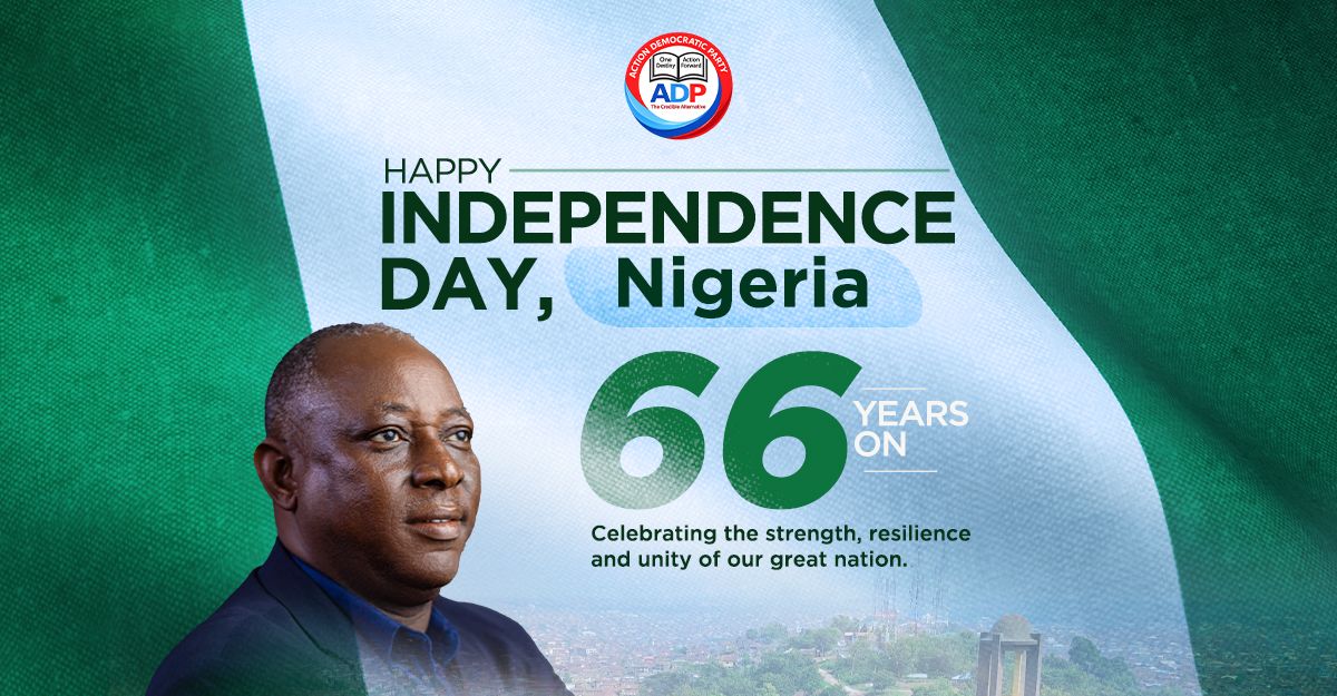 INDEPENDENCE DAY: OLATUNJI FELICITATES NIGERIANS AT 66, EXPRESSES CONFIDENCE IN BETTER FUTURE FOR NATION