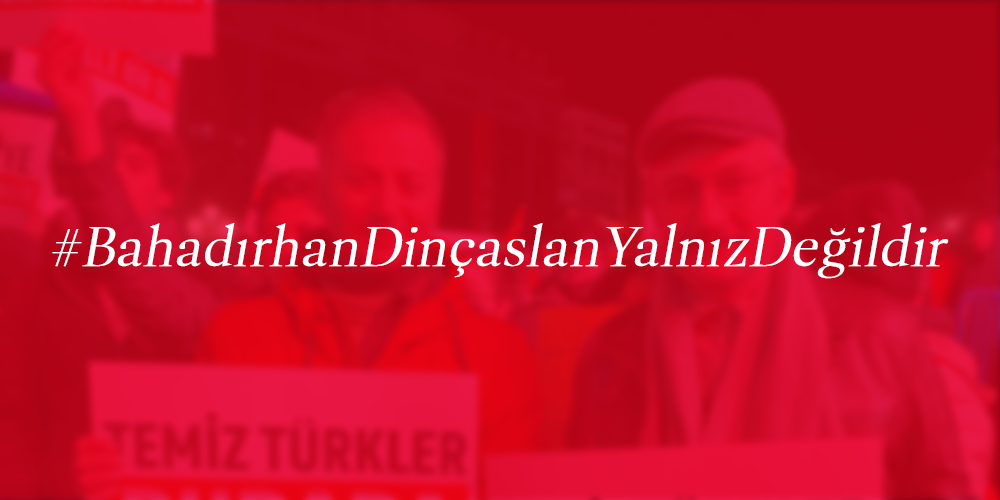 Bahadırhan Dinçaslan Yalnız Değildir
