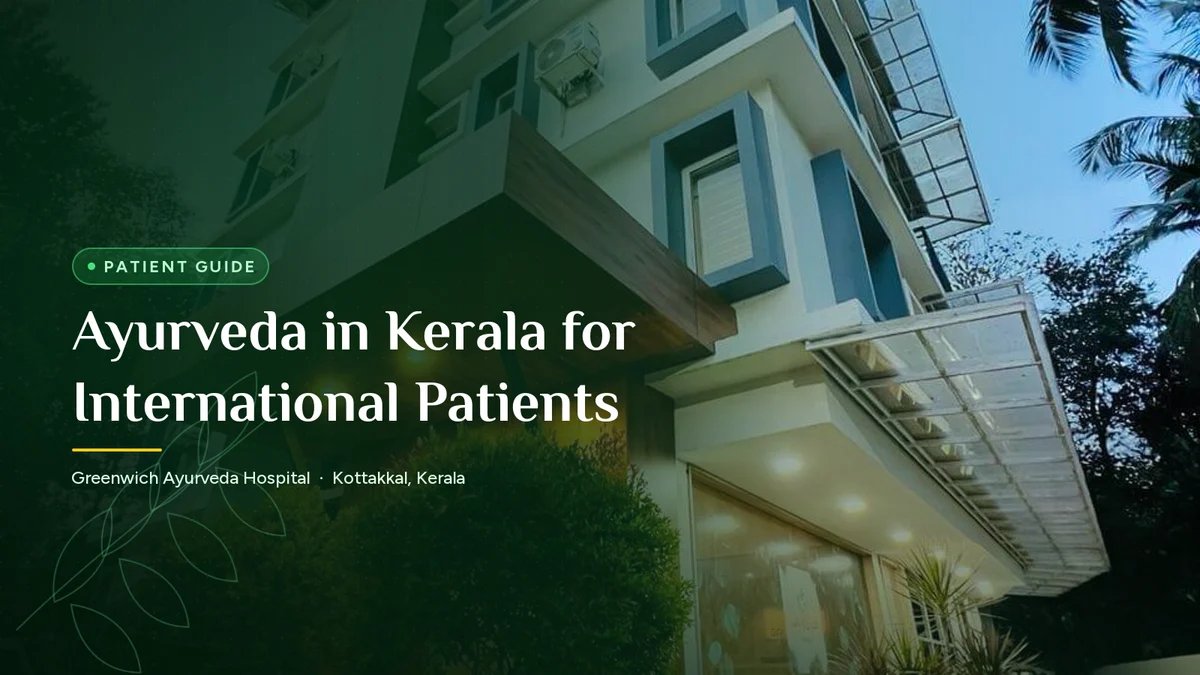 Exterior of Greenwich Ayurveda Hospital in Kottakkal, Kerala, welcoming international patients