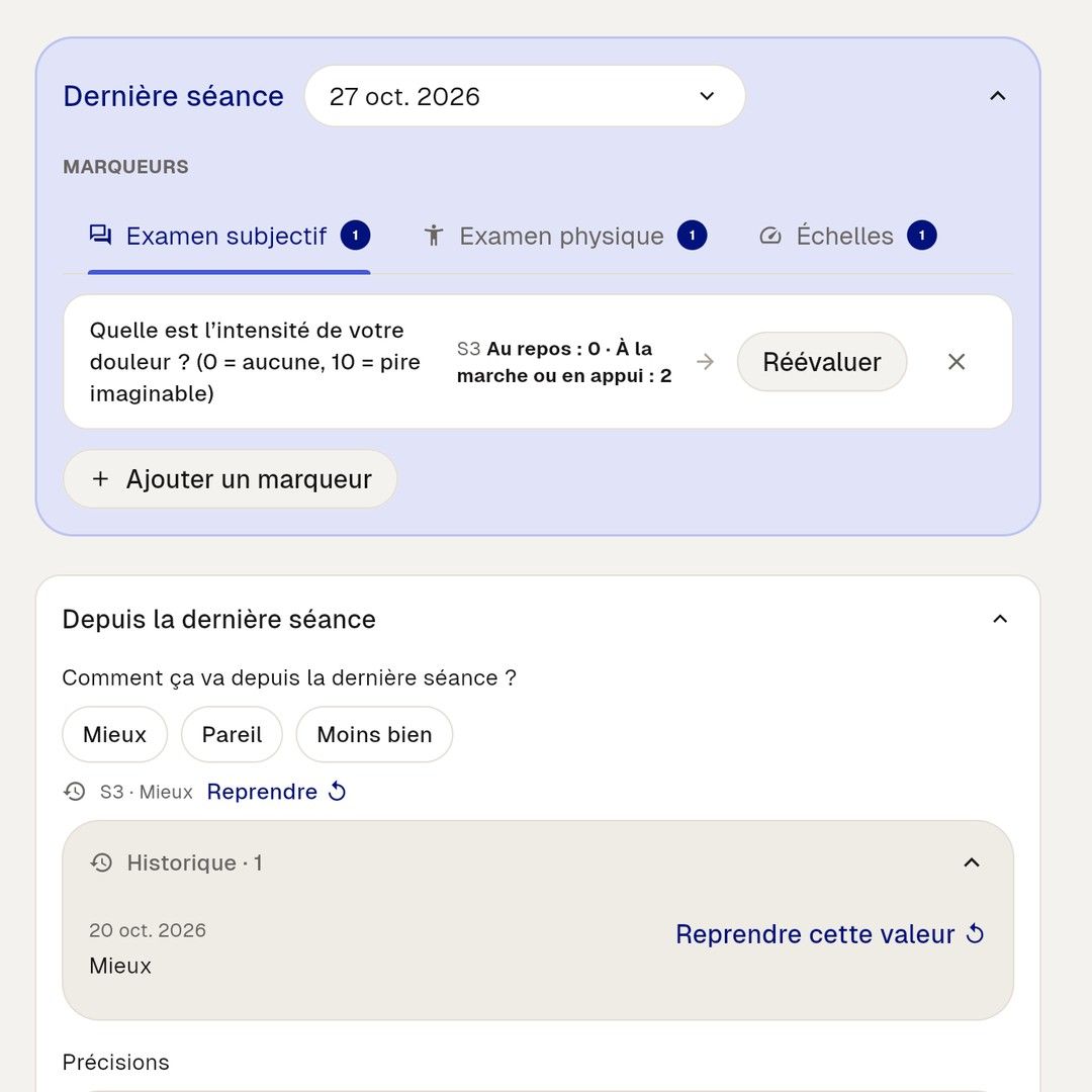 À la séance suivante, les marqueurs suivis sont proposés à la réévaluation
