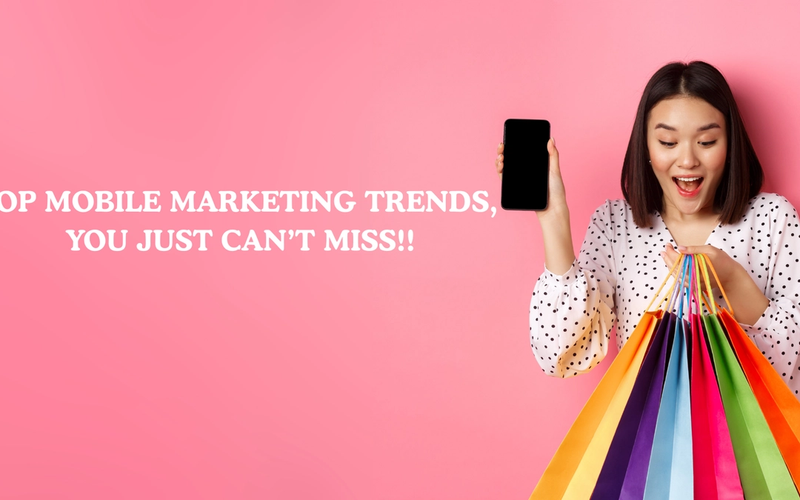 Mobile Marketing 2026: The Trends You Can’t Afford to Ignore