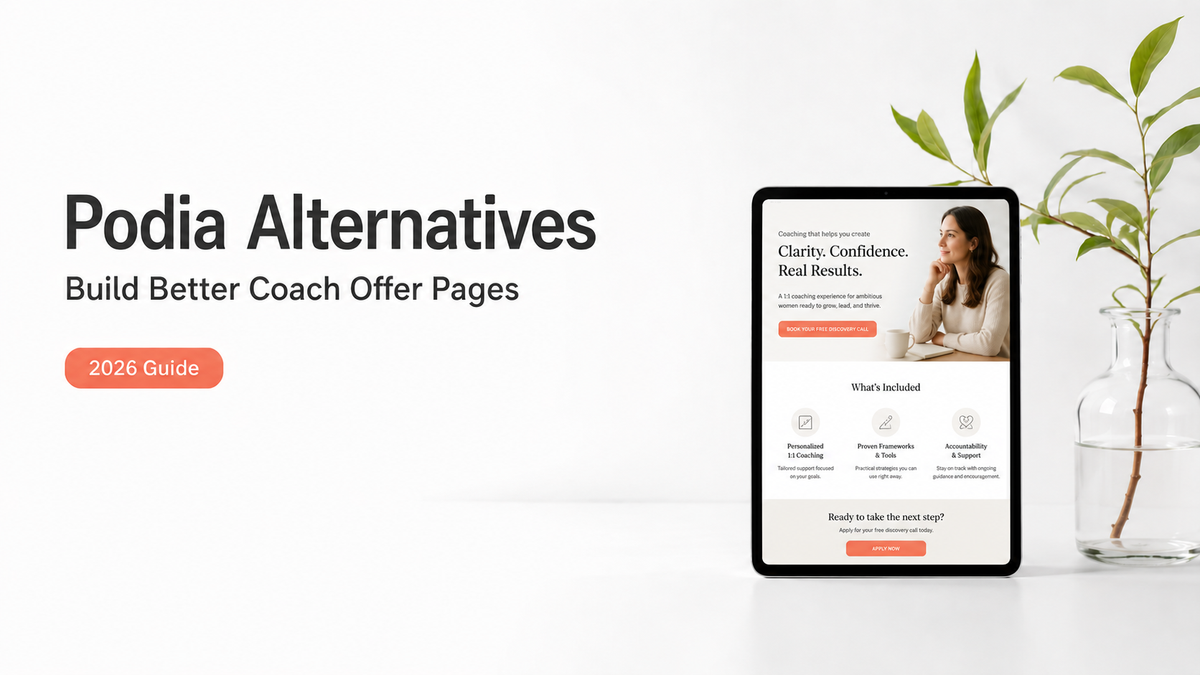 2026 guide highlighting top Podia alternatives to build better coach offer pages.
