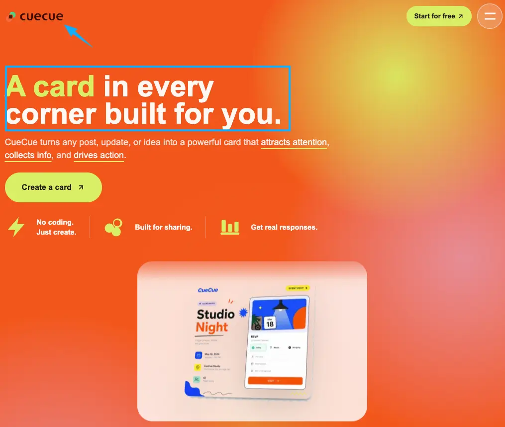 Use CueCue's interactive card builder to attract attention, collect user info, and easily grow your siri ai waitlist.