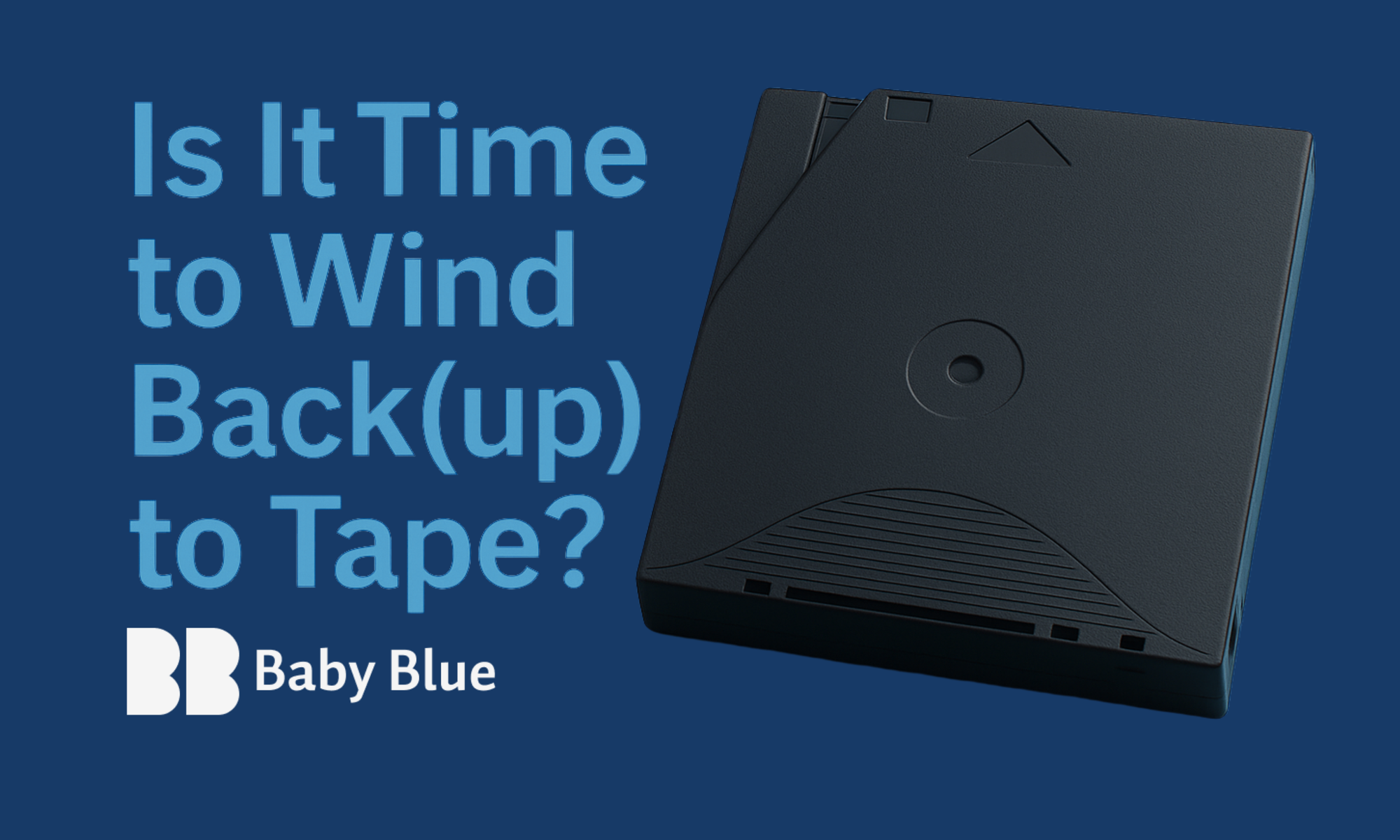 image for Is it Time to Wind Back(up) to Tape?