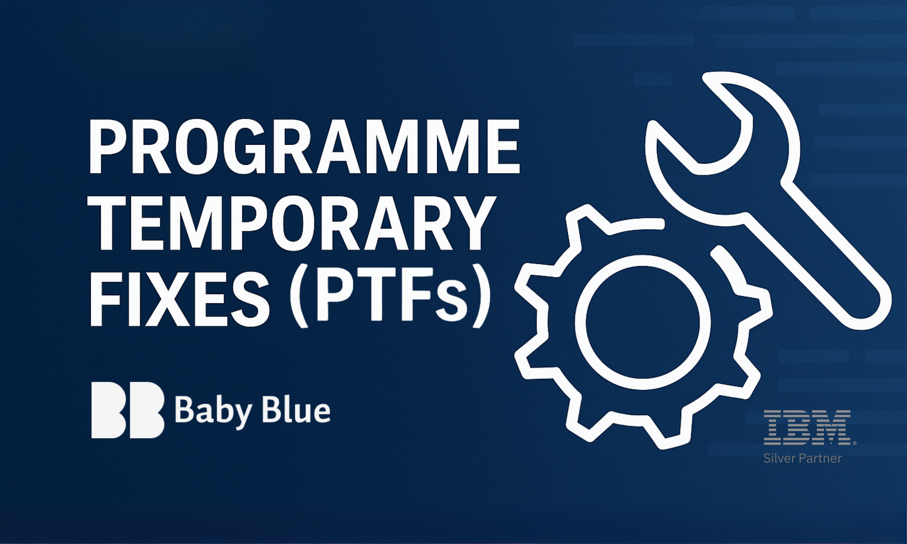 image for Understanding IBM i PTFs and Why IBM Software Maintenance Matters