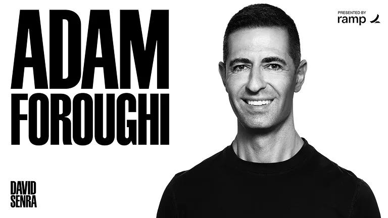 Adam Foroughi on David Senra