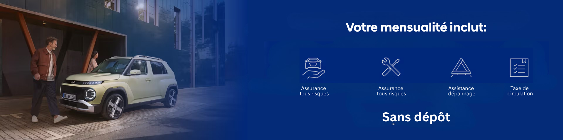 Votre mensualité inclut...