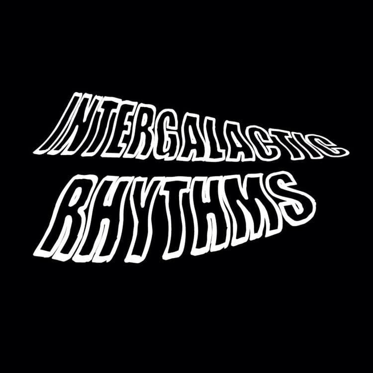 Intergalactic Rhythms