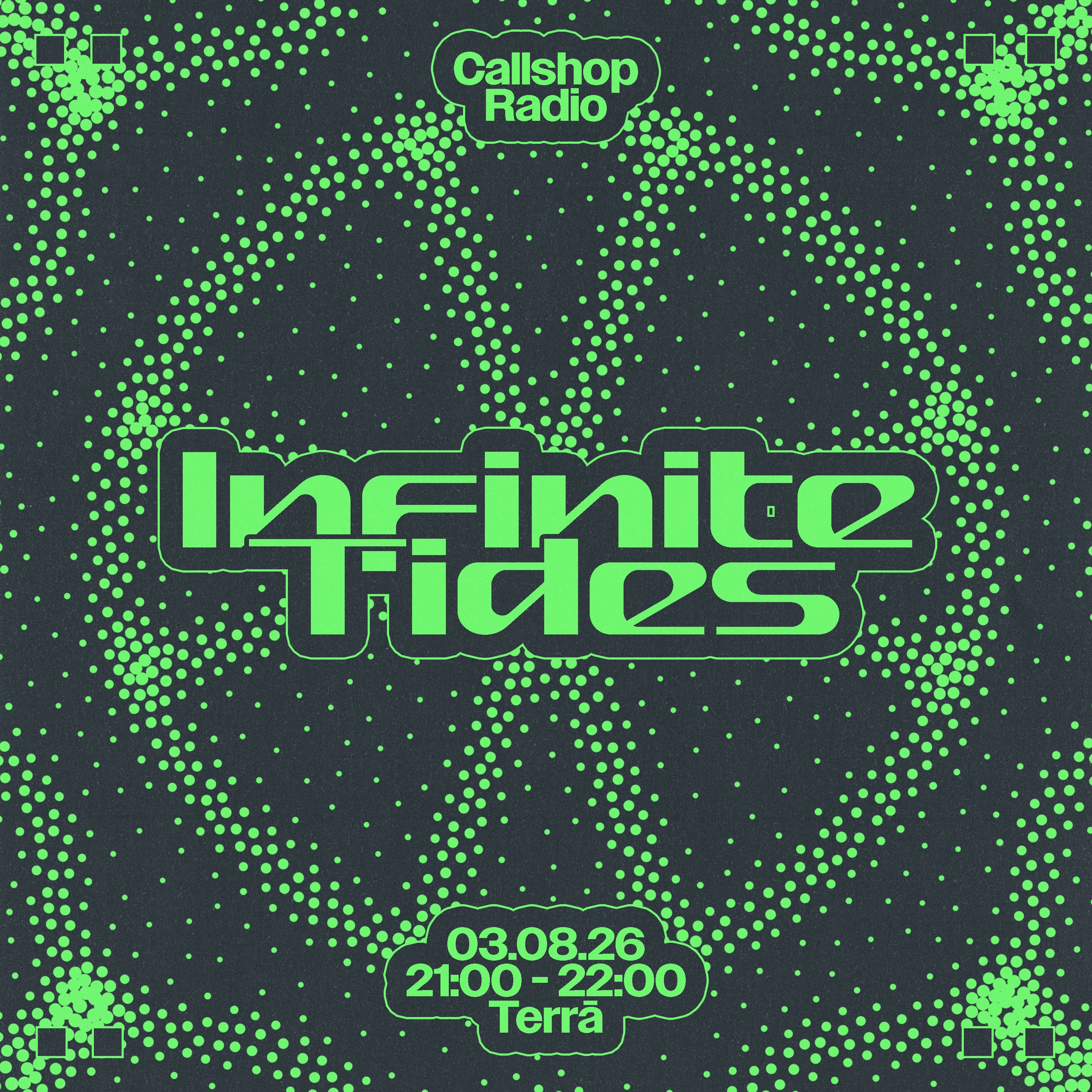 Infinite Tides w/ Terrā 03.08.26