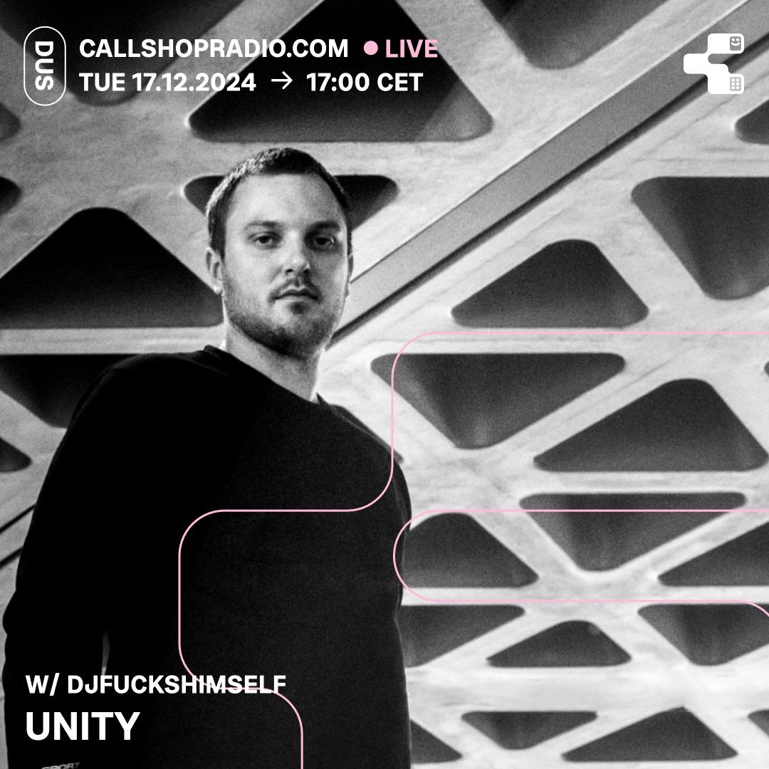 unity w/ DJ Fuckshimself 17.12.24